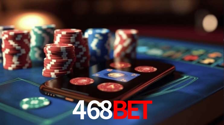 468bet Caça-níqueis móveis